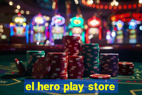 el hero play store